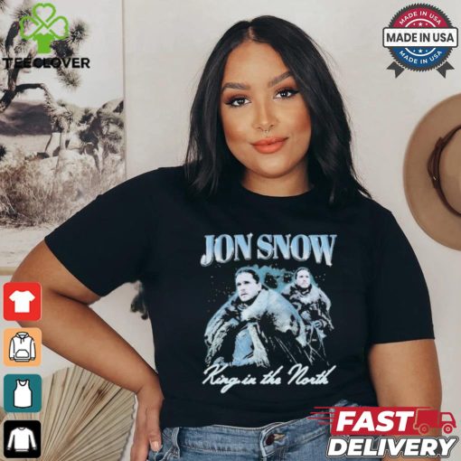 Jon Snow King In The North Shirt