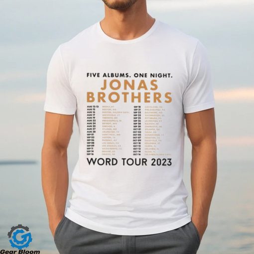 Jonas Brothers Concert Near Me Sweatshirt, Jonas Brothers Five Albums One Night Tour Dates Shirt, Vintage Jonas Brothers 2023 North America Tour TShirt, Jonas Ticketmaster Merch shirt