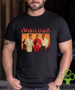 Jonas Brothers Shirt I Love Hot Dads Daddy Sweatshirt Unisex