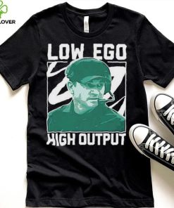 Jonathan Smith Low Ego High Output 2023 Shirt