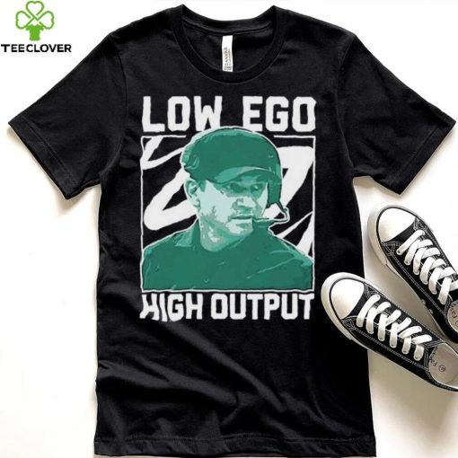 Jonathan Smith Low Ego High Output 2023 Shirt