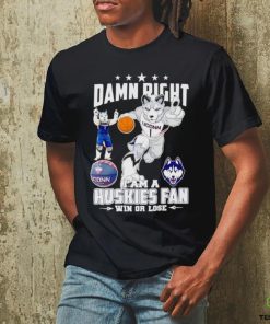 Jonathan the Husky damn right I am a Huskies fan win or lose shirt