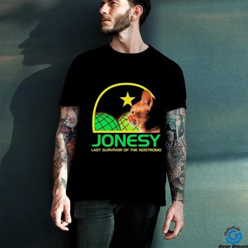 Jonesy The Last Surviving Member. Shirt