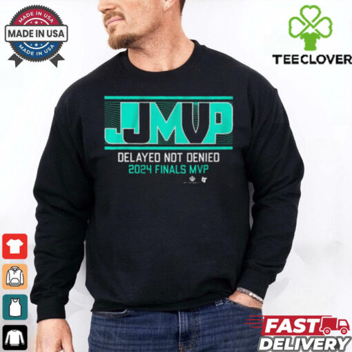 Jonquel Jones Delayed Not Denied 2024 Finals MVP New York Liberty WNBA t shirt