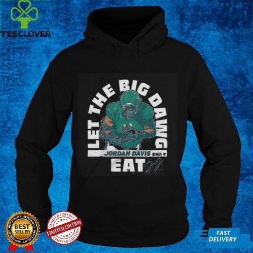 Jordan Davis_ Let the Big Dawg Eat Shirt