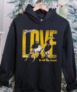 Jordan Love Green Bay Packers love is all we need hoodie, sweater, longsleeve, shirt v-neck, t-shirt