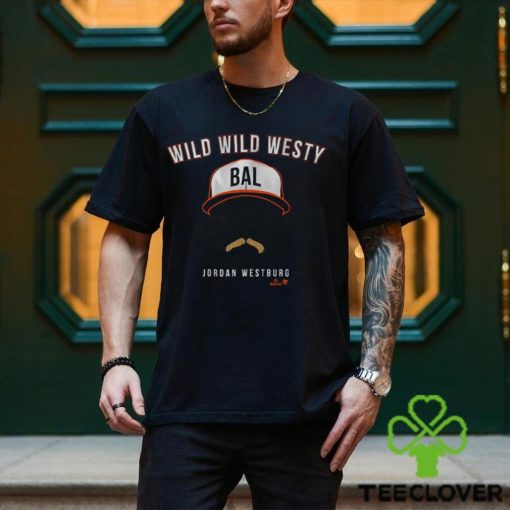 Jordan Westburg Wild Wild Westy Shirt