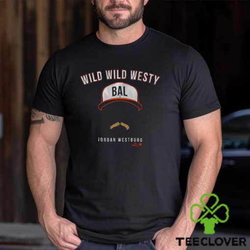 Jordan Westburg Wild Wild Westy Shirt