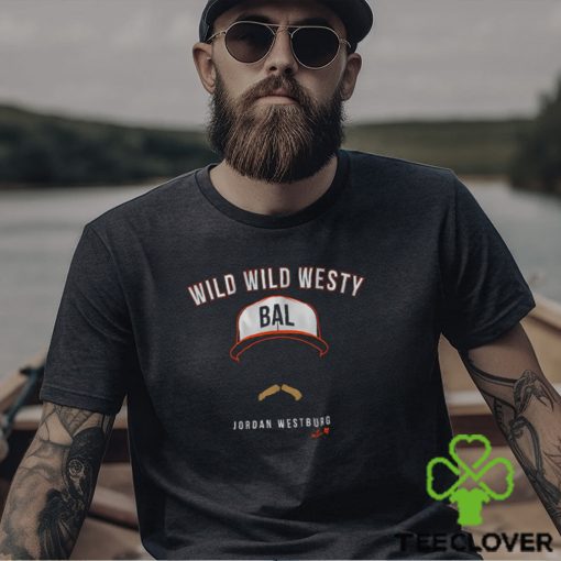 Jordan Westburg Wild Wild Westy Shirt