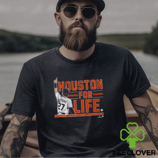 Jose Altuve Houston For Life Shirt