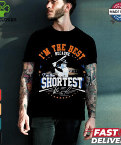 Jose Altuve I’m The Best Because I’m The Shortest MLB Signature T Shirts