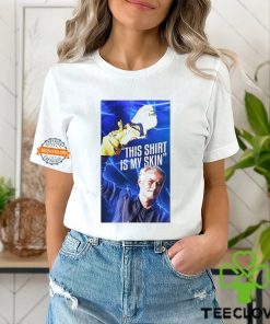 José Mourinho This Shirt Is My Skin Unisex T Shirt