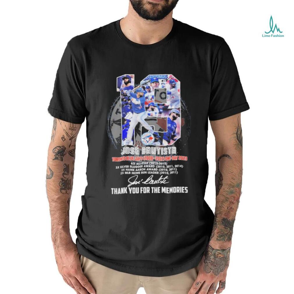 Jose bautista toronto blue jays 2008 2017 one day 2023 thank you for the memories signatures shirt Jose bautista toronto blue jays 2008 2017 one day 2023 thank you for the memories signatures shirt
