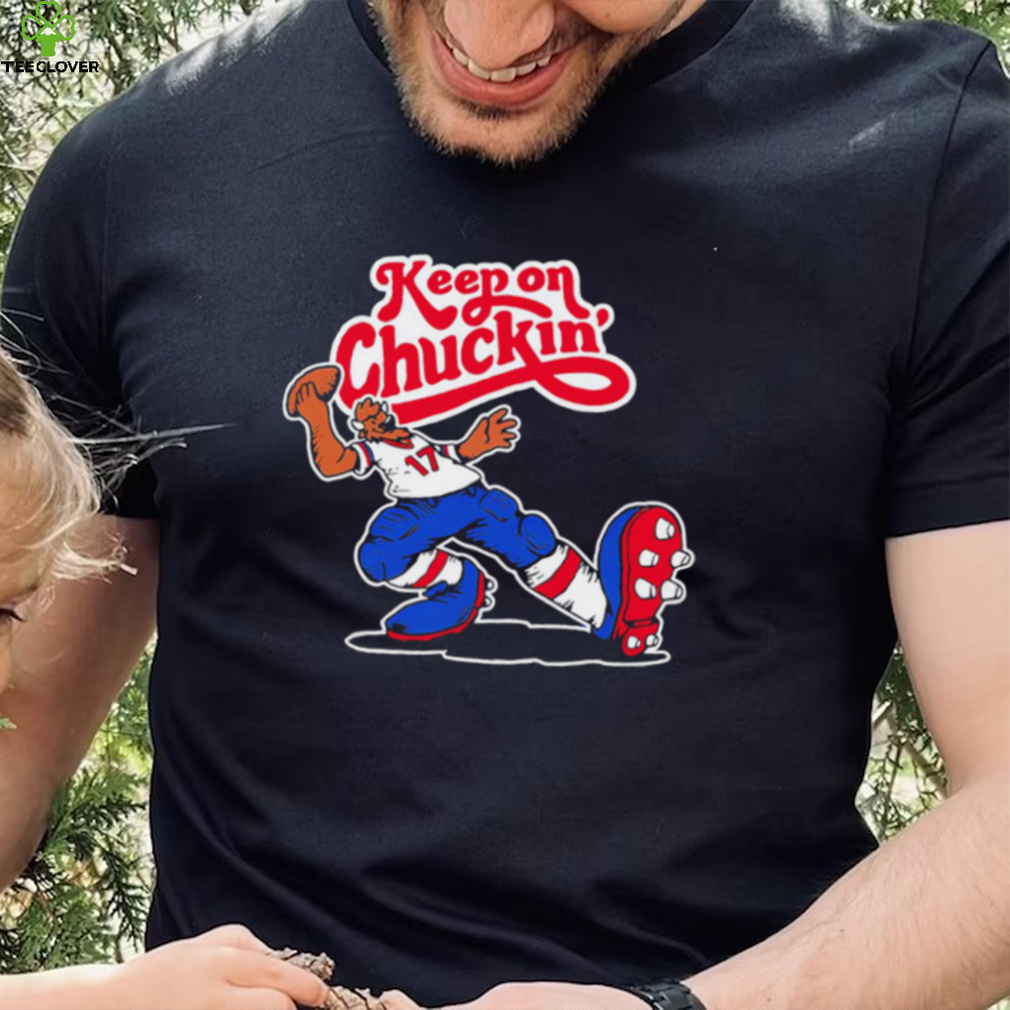 Josh Allen Buffalo Bills Keep On Chuckin Shirt t-shirt by To-Tee