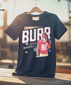 Josh Brrr Burrell shirt, hoodie, sweater and tank top