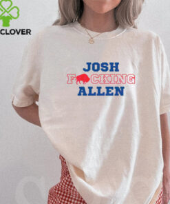 Josh Fcking Allen Buffalo Bills Shirt