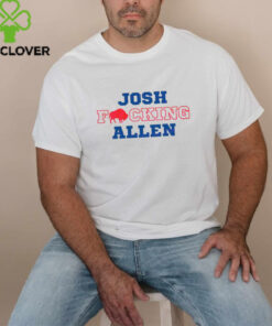 Josh Fcking Allen Buffalo Bills Shirt