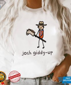 Josh Giddy Up art shirt