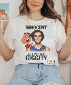 Josh Giggity Giddey Innocent till proven giggity OKC Thunder shirt 1 Josh Giggity Giddey Innocent till proven giggity OKC Thunder shirt