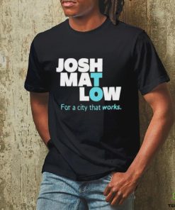 Josh Mat Low For A City That Works Shirt 3 Josh Mat Low For A City That Works Shirt