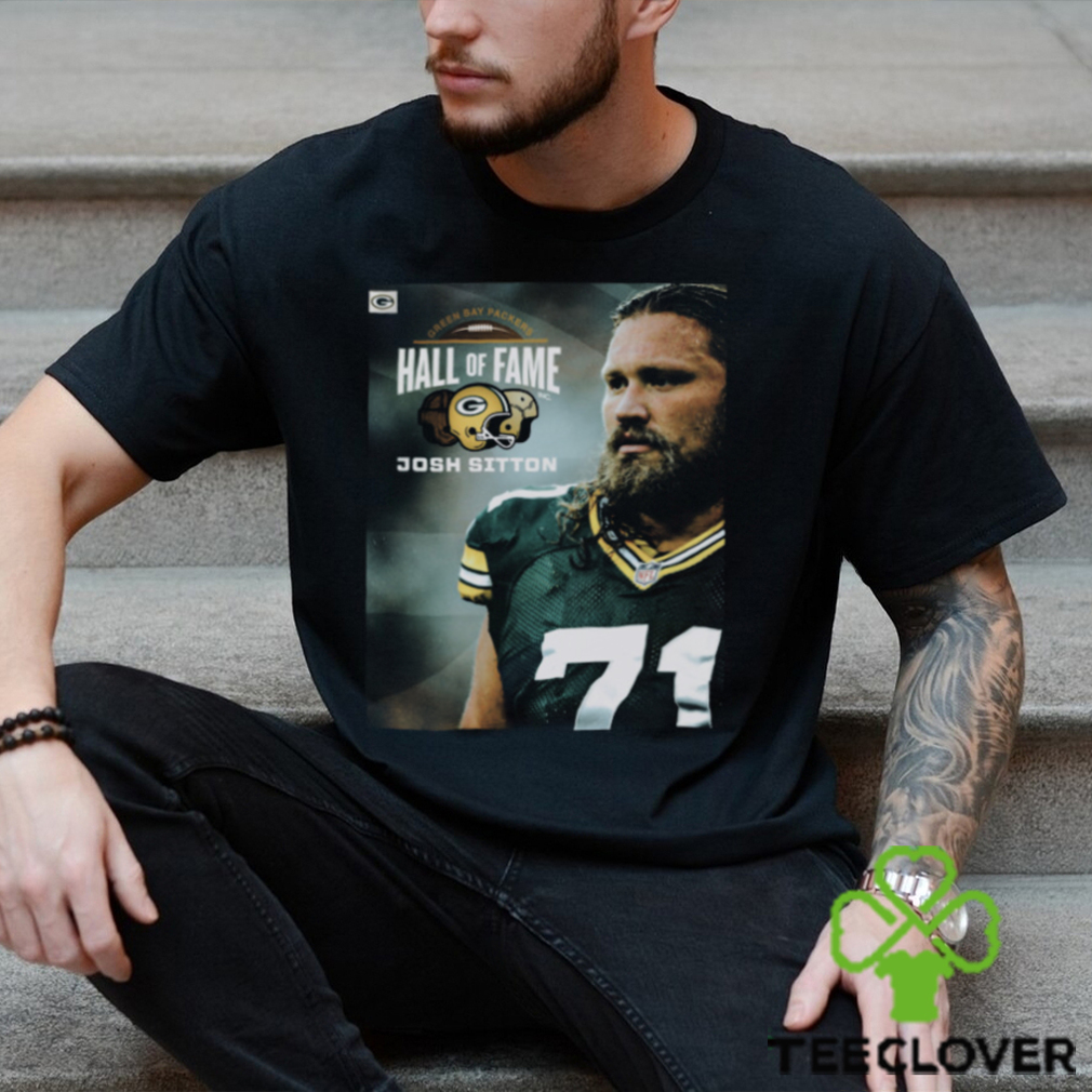 Josh Sitton Takes His Place In The Green Bay Packers NFL Hall Of Fame Go  Pack Go T-shirts, hoodie, sweater, long sleeve and tank top