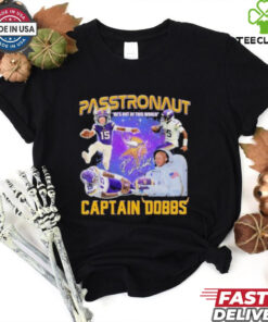 Joshua Dobbs Passtronaut Captain Dobbs He’s Out Of This World  Hoodie 2D T Shirt