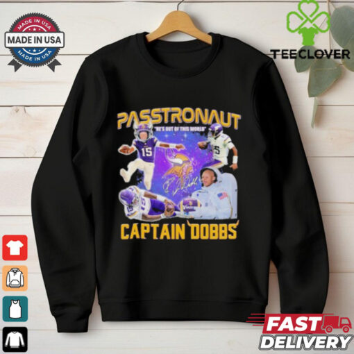 Joshua Dobbs Passtronaut Captain Dobbs He’s Out Of This World  Hoodie 2D T Shirt