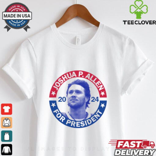 Joshua P.Allen For President 2024 T Shirt