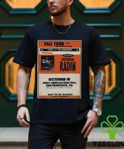 Joshua Radin The Ballroom Thieves October 10 2023 Great American Music Hall San Francisco T shirt