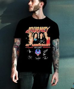 Journey 45th Anniversary 1973 2023 Signatures shirt
