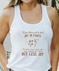 Joy In Farts Funny Lactose Cow T Shirt