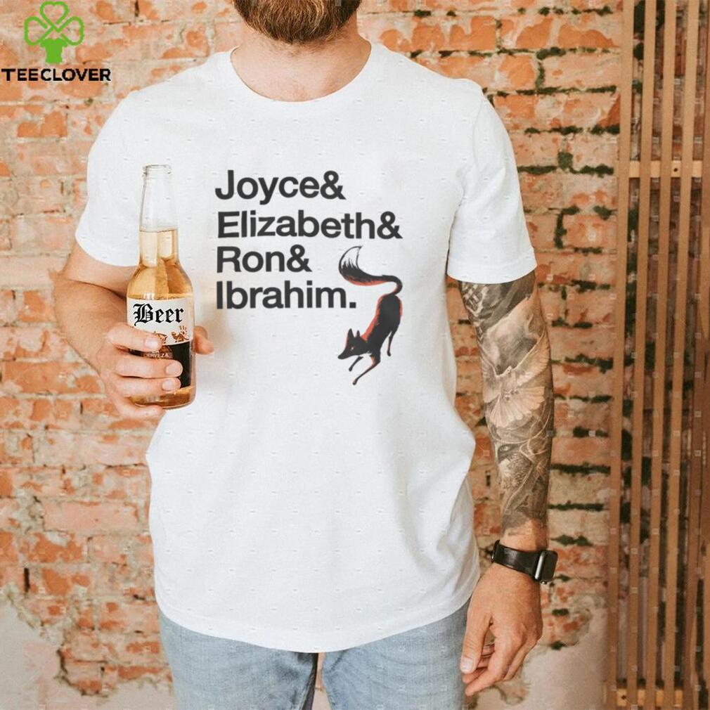 Joyce & Elizabeth & Ron & Ibrahim Tee Shirt