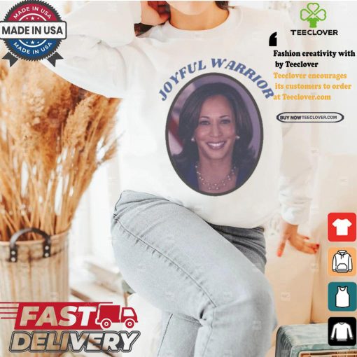 Joyful Warrior Kamala Harris Madam President Harris Walz Democrat President #47 T shirt