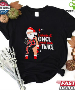 I check it once then I check it twice Santa Christmas shirt