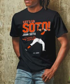 Juan Soto! Let’s Go Soto! T shirts