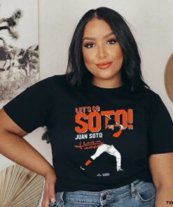 Juan Soto! Let’s Go Soto! T shirts