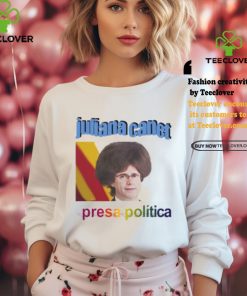 Juliana Canet Presa Politica Shirt