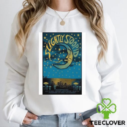 July 15 Slightly Stoopid Irvine, CA Tour 2023 Poster hoodie, sweater, longsleeve, shirt v-neck, t-shirt