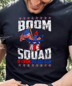 July 4th fireworks boom squad if I run you run American flag shirt 2 July 4th fireworks boom squad if I run you run American flag shirt