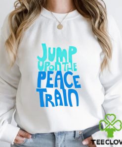 Jump Upon The Peace Train Shirt Unisex T Shirt 2 Jump Upon The Peace Train Shirt Unisex T Shirt