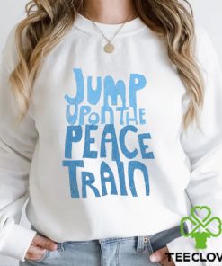 Jump Upon The Peace Train Tee Shirt 3 Jump Upon The Peace Train Tee Shirt