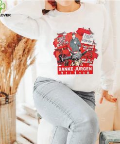 Jurgen lives forever Danke Jurgen shirt