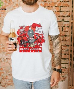 Jurgen lives forever Danke Jurgen shirt