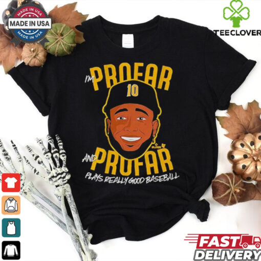 Jurickson Profar Really Good Baseball Shirt