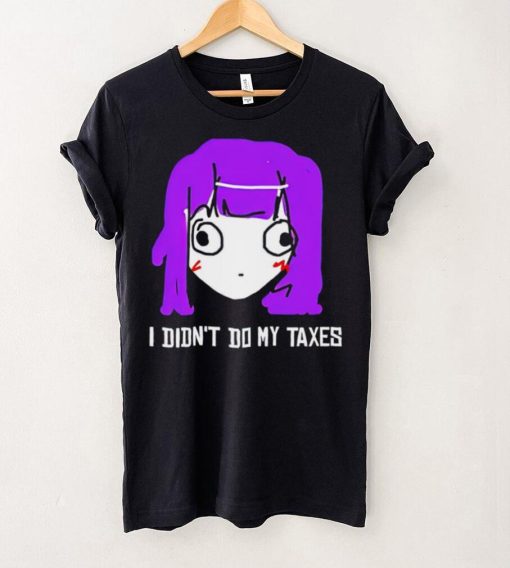 Jusagi Chan I didn’t do my taxes hoodie, sweater, longsleeve, shirt v-neck, t-shirt