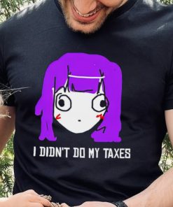 Jusagi Chan I didn’t do my taxes hoodie, sweater, longsleeve, shirt v-neck, t-shirt