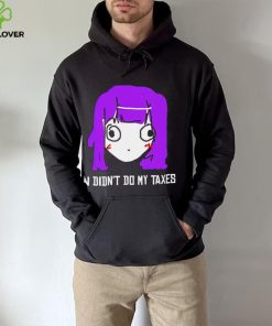 Jusagi Chan I didn’t do my taxes hoodie, sweater, longsleeve, shirt v-neck, t-shirt