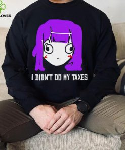 Jusagi Chan I didn’t do my taxes hoodie, sweater, longsleeve, shirt v-neck, t-shirt