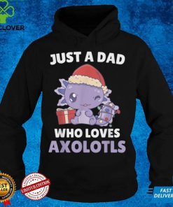 Just A Dad Who Loves Axolotls Cute Dads Christmas Pajama T Shirt