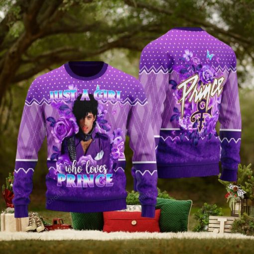 Just A Girl Prince Who loves Christmas Ugly Sweater For Men And Women Gift Hoidays